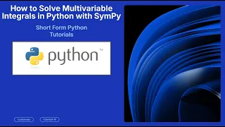 How to Solve Multivariable Integrals in Python with SymPy Easy Tutorial for Beginners