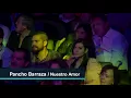 17 Nuestro Amor - Pancho Barraza - Auditorio Telmex 2018