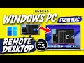 How to Remote Desktop from Mac to Windows Access Windows pc from mac 2026