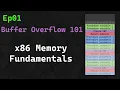 Buffer Overflow 101 Ep 1 - x86 Memory Fundamentals