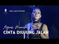 Download Lagu Cinta di Ujung Jalan - Agnes Monica | Lirik Lagu