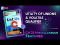Let us C Solutions C Programming Why use Unions and volatile Qualifier in C Language