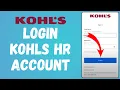 How to Login Kohls HR Account 2024