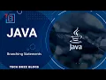 Java - Branching Statements TECH BUZZ BLOGS