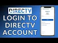 DirecTV Account Sign In How to Log In to Your DirecTV Account