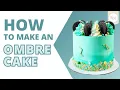 Step-by-Step Guide to Making an Ombre Cake How to Make an Ombre Cake