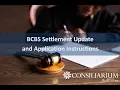 BCBS Blue Cross Blue Shield Settlement Application Instructions