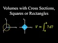 Volumes with Cross Sections Squares and Rectangles Examples - Calculus