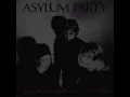 Asylum Party - Play Alone