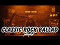 Download Lagu Epic Rock Ballad Music Playlist – Timeless Old Songs Album Collection Inspires Rock Ballad Lovers