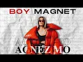 AGNEZ MO - Boy Magnet (Official Audio)