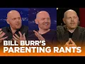Bill Burr s Parenting Rants Team Coco