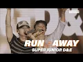 Download Lagu SUPER JUNIOR D\u0026E RUN AWAY 2025 WATERBOMB IN SEOUL 首尔场 中字