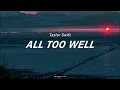 All Too Well / Taylor Swift (Lyrics)