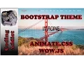 Bootstrap Theme 8 - Animate CSS and Wow JS