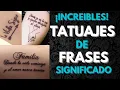 TATTOOS of beautiful phrases Meaning Golden Tattoo