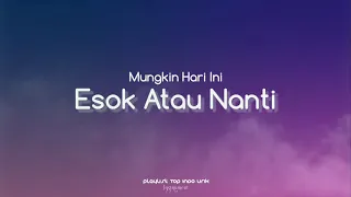 Download Karaoke Mungkin Hari Ini Esok Atau Nanti Anneth MP3