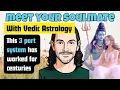 Meet Your Soulmate The 3-Part Vedic Astrology Compatibility System