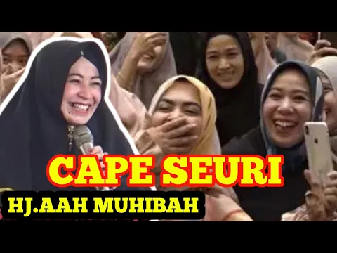 Download MP3 CERAMAH SUNDA LUCU TERBARU HJ.AAH MUHIBAH || 4 JANUARI 2024