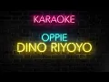 Download Lagu DINO RIYOYO KARAOKE x Cover by Oppie @ MK JAM