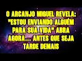 Download Lagu O ARCANJO MIGUEL REVELA: \