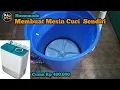 Download Lagu MEMBUAT MESIN CUCI SENDIRI | HOW TO MAKE A WASHING MACHINE