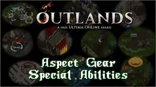 Aspect Gear Special Abilities UO Outlands