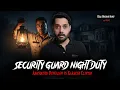 Lagu The Security Guard Who Faced Horror in an Abandoned Clifton Bungalow | Real Horror Story