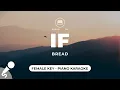 Lagu If - Bread (Female Key - Piano Karaoke)
