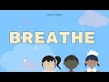 Download Lagu Breathe | A Children's Song for Self-Regulation | Songs For Social-Emotional Learning
