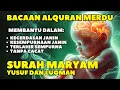 Download Lagu SURAT YUSUF DAN MARYAM Untuk Ibu Hamil Agar Janin Terlahir Sehat Sempurna Tidak Kurang Apapun