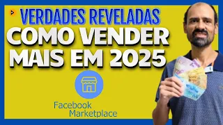 How to Sell More on Facebook Marketplace in 2025: The Hidden Truths You Need to Know!
