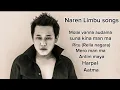 Naren Limbu Songs | naren limbu | classics music 🎶 😍