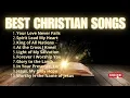 Download Lagu Your Love Never Fails || New Christian Worship || Christian Songs 2025 #lyrics #worshipmusic
