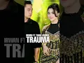 Download Lagu trauma - irwan ft tiara - sudah tayang di channel simpatik music official