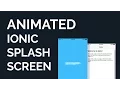 Make an Animated Ionic Splash Screen via