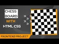 FRONTED PROJECT CHESS BOARD WITH HTML CSS ONLY