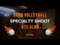 Boys Volleyball Specialty Shoot BTS - BaD Edition