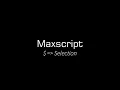 Maxscript Using the sign