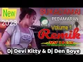 New 2023 SUKADAMAI PEDAMARAN VOL 1 REMIK DJ DEVI KITTY \u0026 DJ DEN BOYE WIKA SANG PENJELAJAH SUMSEL