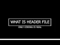 What Is Header File in C