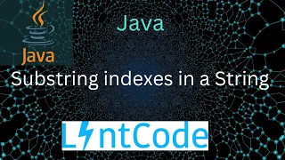Substring in Java Lintcode 2422 Find the position index of a substring in a string