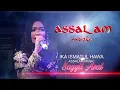 Lagu Assalam Musik Pekalongan 2019 |  Sayyil Asal | Ikka Ismatul Hawa