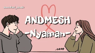 Download DJ ANDMESH - Nyaman (lirik) MP3