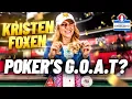 Is Kristen Foxen The GOAT PokerNews Podcast