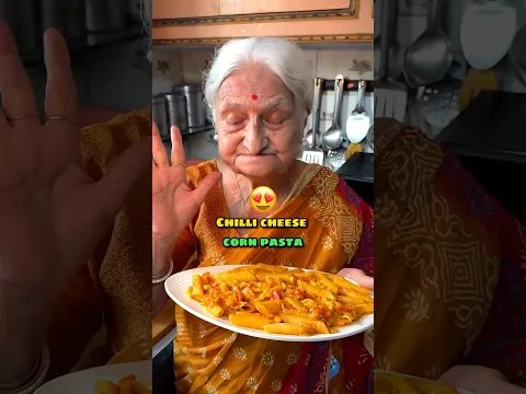 🌽🧀 Chilli Cheese Corn Pasta 🍝 with दादी 👵🏻 || Easy & Tasty Recipe || Namaste 🙏🏽❤️