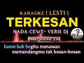 Download Lagu TERKESAN ( LESTI KEJORA ) | KARAOKE NADA CEWE | VERSI DJ ALDY MUSIC358