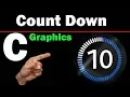 Graphics Program To Draw Static Count down In C Get Idea To Create Different Things