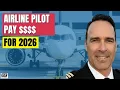 How Much Do Airline Pilots REALLY Make in 2026