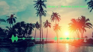 Download Maroon 5 - Memories (Llavlo Tropical Remix) MP3